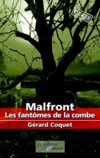 Malfront Les fantômes de la combe