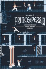 La création de Prince of Persia