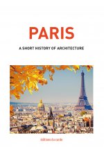 Paris, a short history of architecture