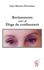 Ravissements suivi de Éloge du confinement