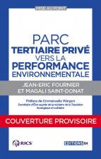 Parc Tertiaire Privé, Vers La Performance Environnementale