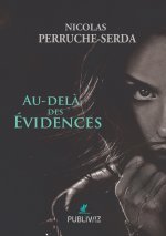 Au-delà des évidences