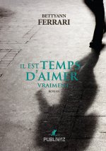 Il est temps d’aimer vraiment