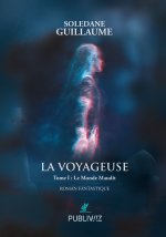 La voyageuse - Tome I : Le monde maudit