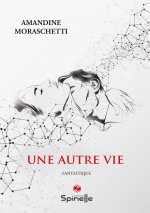 Une autre vie