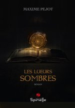 Les lueurs sombres Les lueurs sombres