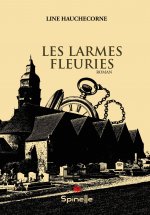 Les larmes fleuries
