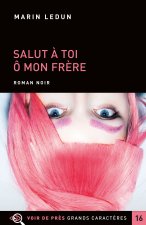 SALUT A TOI O MON FRERE