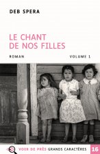 LE CHANT DE NOS FILLES - 2 VOLUMES