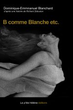 B comme BLANCHE etc.