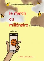LE MATCH DU MILLÉNAIRE ( au moins !)