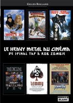 Le Heavy Metal au cinéma De Spinal Tap à Rob Zombie