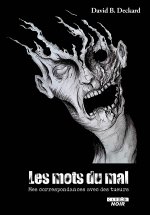 Les mots du mal Récit de correspondances avec des tueurs en série