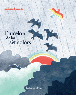 L’aucelon de las sèt colors (Lagarde)(Miękka)