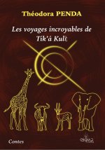 Les voyages incroyables de Tik'a Kulè (édition en N&B)