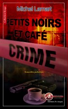 Petits noirs et café crime - nouvelles noires
