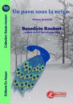 Un paon sous la neige - conte de Noël