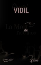 La mort de l'albatros - roman
