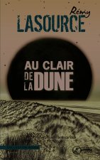Au clair de la dune - thriller