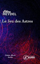 LE JEU DES ASTRES