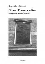 Quand l'œuvre a lieu