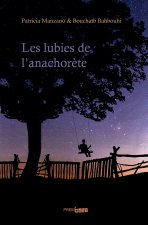 Les lubies de l'anachorète