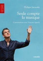 Seule compte la musique