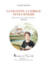 La Fauvette, la Sybille et le Cavalier: Regards croisés sur la 