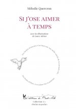 Si j'ose aimer à temps