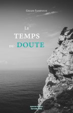 Le temps du doute