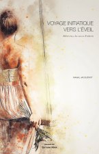 Voyage initiatique vers l'éveil