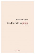 L'odeur de ta peau