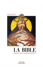 La Bible source de l'antisémitisme ?