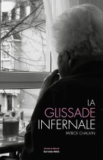 La glissade infernale