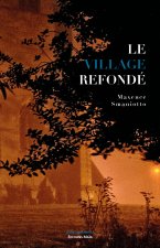 Le village refondé