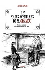 Les folles aventures de M. Gramou