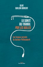 La santé au travail par les bulles