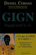 GIGN, engagé pour la vie