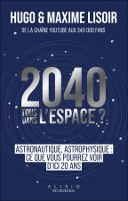 2040 Tous dans l'espace ?