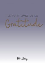 PETIT LIVRE DE LA GRATITUDE