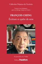 François Cheng - écriture et quête de sens
