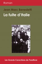 LA FUITE D'ITALIE (GRANDS CARACTERES)