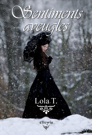 Sentiments aveugles