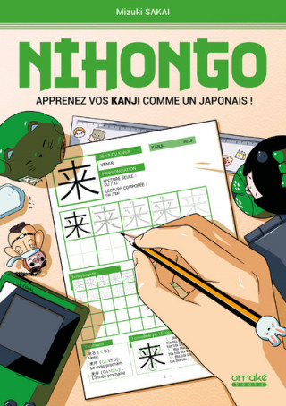 Nihongo - Apprenez vos Kanji comme un Japonais