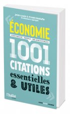 Economie - 1 001 citations essentielles et utiles