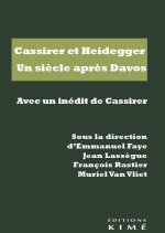 Cassirer et Heidegger. Un siècle après Davos