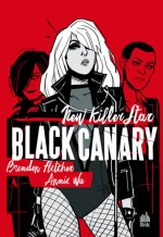 Black Canary - New Killer Star - Tome 0