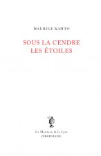 Sous la cendre les étoiles
