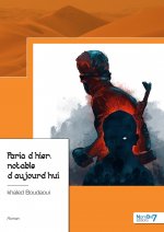 Paria d’hier, notable d'aujourd’hui