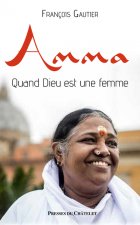 Amma - Quand Dieu est une femme